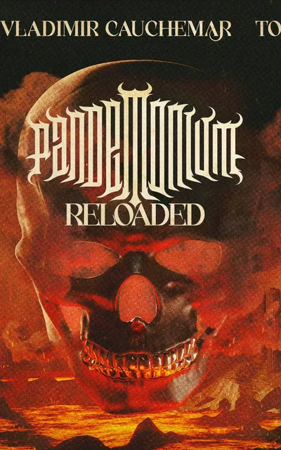 Pandemonium Reloaded - Vald, Vladimir Cauchemar, Todiefor